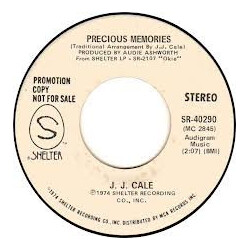 J.J. Cale Precious Memories USED VINYL 7INCH PROMO