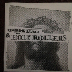 Reverend Savage And His Holy Rollers You Got To Believe USED VINYL 7INCH 45 RPM SINGLE NUMBERED