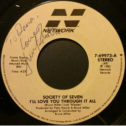Society Of Seven I'll Love You Through It All / Don't Write Me Off USED VINYL 7INCH 45 RPM SINGLE STEREO