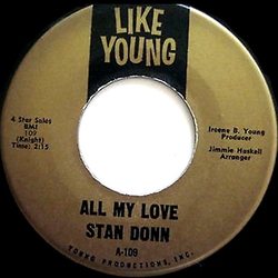 Stan Donn All My Love / You Are My Heart Vinyl 7" USED
