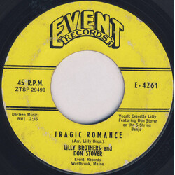 Lilly Brothers / Don Stover Tragic Romance / Are You Tired Of Me My Darlin' Vinyl 7" USED