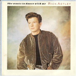 Rick Astley She Wants To Dance With Me USED VINYL 7INCH 45 RPM SINGLE
