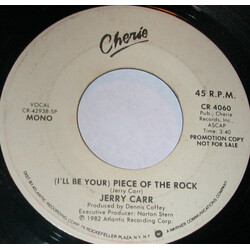 Jerry Carr (I'll Be Your) Piece Of The Rock USED VINYL 7INCH 45 RPM SINGLE PROMO