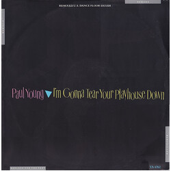 Paul Young I'm Gonna Tear Your Playhouse Down (Remixed U.S. Dance Floor Smash) USED VINYL 12INCH 45 RPM SINGLE STEREO