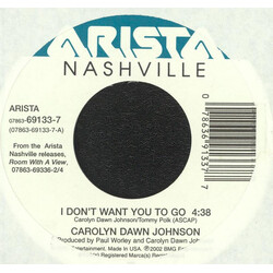 Carolyn Dawn Johnson I Don't Want You To Go / Room With A View Vinyl 7" USED
