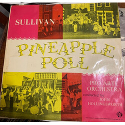 Sir Arthur Sullivan / Pro Arte Orchestra Of London / John Hollingsworth Pineapple Poll Vinyl LP USED