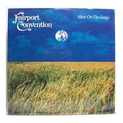 Fairport Convention Meet On The Ledge VINYL 12" USED