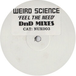 Weird Science Feel The Need (D'n'D Mixes) USED VINYL 12INCH WHITE LABEL