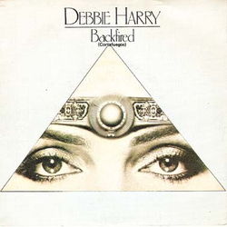 Deborah Harry Backfired = Cortafuegos Vinyl 7" USED