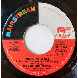 Kevin Johnson (5) Rock And Roll (I Gave You The Best Years Of My Life) USED VINYL 7INCH 45 RPM SINGLE