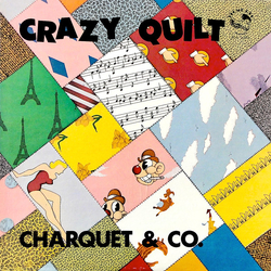 Charquet & Co Crazy Quilt Vinyl LP USED