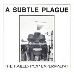 A Subtle Plague The Failed Pop Experiment USED VINYL 7INCH SINGLE
