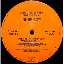 Inner City Watcha Gonna Do With My Lovin' VINYL 12" USED