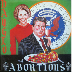 Dayglo Abortions Feed Us A Fetus Vinyl LP USED