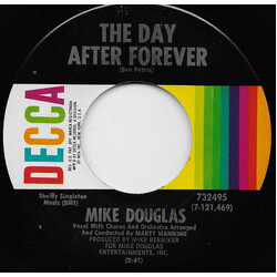 Mike Douglas The Day After Forever USED VINYL 7INCH 45 RPM SINGLE STEREO