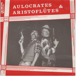 Les Aulocrates / Les Aristoflutes Le Virginien Vinyl 7" USED