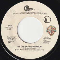 Chicago (2) You're The Inspiration USED VINYL 7INCH 45 RPM SINGLE