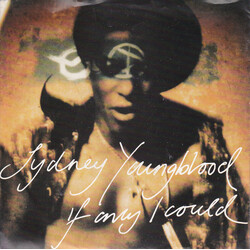 Sydney Youngblood If Only I Could USED VINYL 7INCH 45 RPM SINGLE STEREO