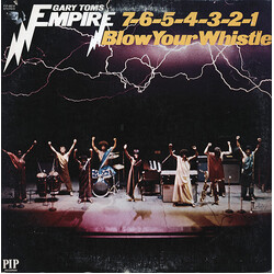 Gary Toms Empire 7-6-5-4-3-2-1 Blow Your Whistle Vinyl LP USED