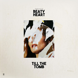 Beaty Heart Till The Tomb Vinyl LP USED
