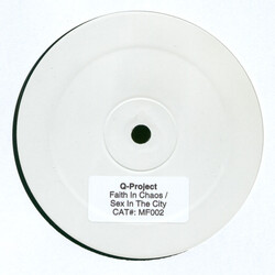 Q Project Faith In Chaos / Sex In The City USED VINYL 12INCH PROMO WHITE LABEL 45 RPM