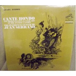 Juan Serrano Cante Hondo - The Improvisational Folk Art Of The Spanish Gypsies Vinyl LP USED