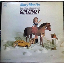 Mary Martin Mary Martin In Gershwin's Girl Crazy Vinyl LP USED