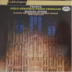 César Franck / Marcel Dupré Pièce Héroïque / Three Chorales Vinyl LP USED