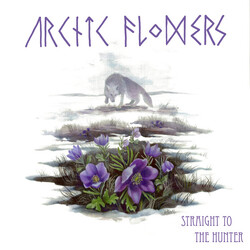 Arctic Flowers Straight To The Hunter Vinyl LP USED