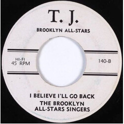 The Brooklyn Allstars I Believe I'll Go Back/How I Need The Lord USED VINYL 7INCH 45 RPM
