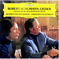 Robert Schumann / Dietrich Fischer-Dieskau / Christoph Eschenbach Robert Schumann: Lieder (Lieder Op. 24 - Aus "Myrthen" Op. 25) Vinyl LP USED