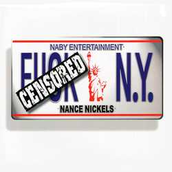 Nance Nickels Fuck N.Y. USED VINYL 12INCH 33 S RPM SINGLE