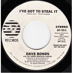 Dave Bonds / The Andrea Robinson Singers I've Got To Steal It VINYL 7" USED