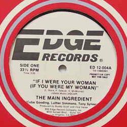The Main Ingredient If I Were Your Woman (If You Were My Woman) USED VINYL 12INCH 33 S RPM SINGLE PROMO