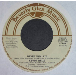 Kevin Wells Never Too Late USED VINYL 7INCH 45 RPM SINGLE