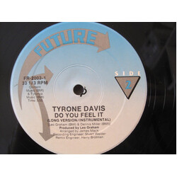 Tyrone Davis Do You Feel It VINYL 12" USED