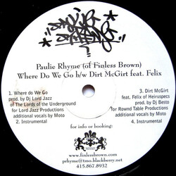 Paulie Rhyme / Tut Where Do We Go / Dirt McGirt / The Key / Hol Up USED VINYL 12INCH