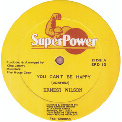 Ernest Wilson / Echo Minott You Can't Be Happy / Wherever You Go USED VINYL 12INCH 45 RPM