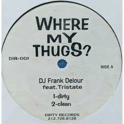 Frank Delour / Tristate (2) Where My Thugs USED VINYL 12INCH