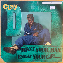 Beat Master Clay D. Forget Your Man, Forget Your Girl VINYL 12" USED
