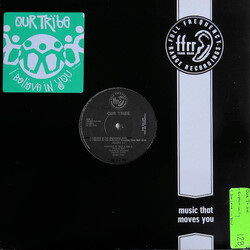Our Tribe I Believe In You VINYL 12" USED