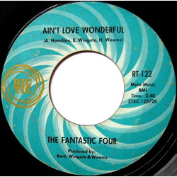 Fantastic Four Ain't Love Wonderful / The Whole World Is A Stage VINYL 7" USED