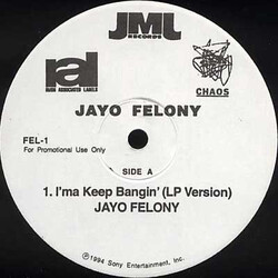 Jayo Felony I'ma Keep Bangin' / Livin' Foe Dem 4 Thangs USED VINYL 12INCH PROMO