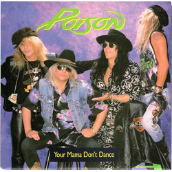 Poison (3) Your Mama Don't Dance USED VINYL 7INCH 45 RPM SINGLE