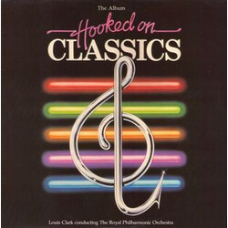 Louis Clark / The Royal Philharmonic Orchestra Hooked On Classics Vinyl LP USED