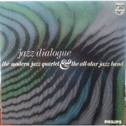 The Modern Jazz Quartet / The All-Star Jazz Band Jazz Dialogue Vinyl LP USED