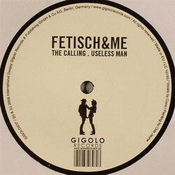 Fetisch / &Me The Calling / Useless Man VINYL 12" USED