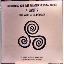 Dr.Maxine Asher / Sonny Melendrez Everything You Ever Wanted To Know About Atlantis But Were Afraid To Ask Vinyl LP USED