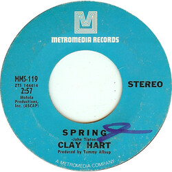 Clay Hart Spring USED VINYL 7INCH 45 RPM
