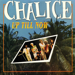 Chalice (3) Up Till Now Vinyl LP USED